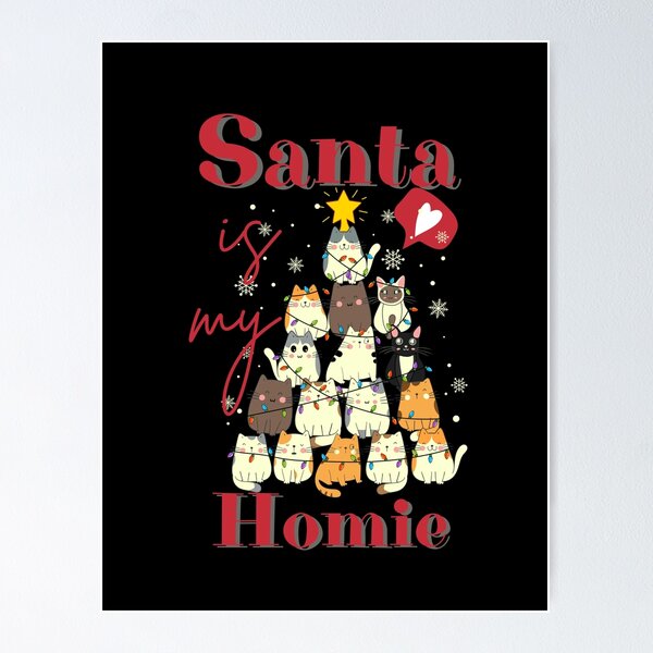 Item preview, Santa is my Homeboy designed and sold by Johnny-Angel.