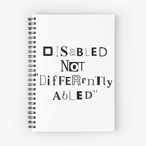 Item preview, Disabled not "Differently Abled" - Black Text designed and sold by Cabled Creature.