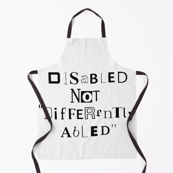Item preview, Disabled not "Differently Abled" - Black Text designed and sold by Cabled Creature.