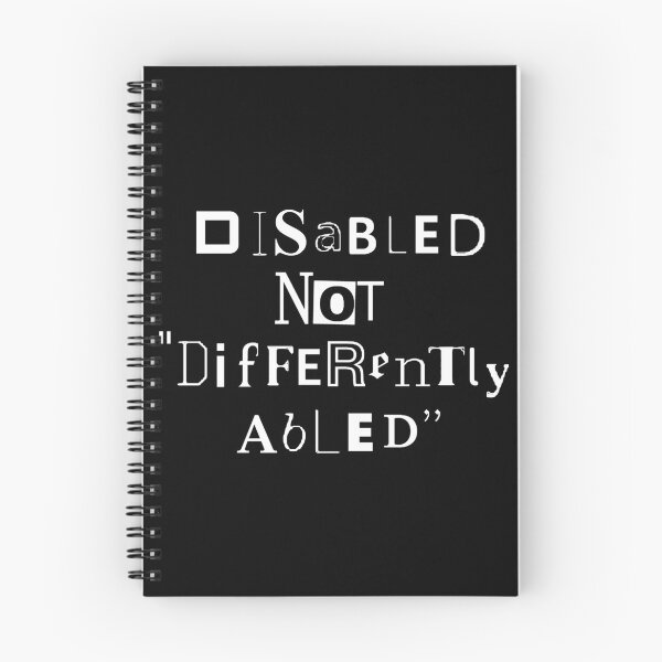 Item preview, Disabled not "Differently Abled" - White Text designed and sold by Cabled Creature.