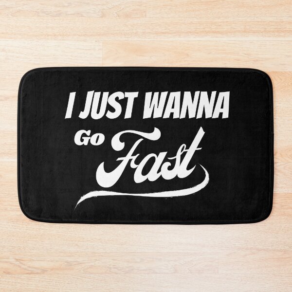 Item preview, I Just Wanna Go Fast - Funny Car designed and sold by Dailey-FS.
