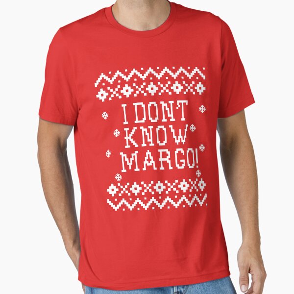 Item preview, Christmas Vacation Quote - I Don't Know Margo! designed and sold by Christmas-Tees.