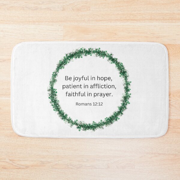 Item preview, Be Joyful In Hope Patient In Affliction Faithful In Prayer Romans 12:12 designed and sold by Loveart60.