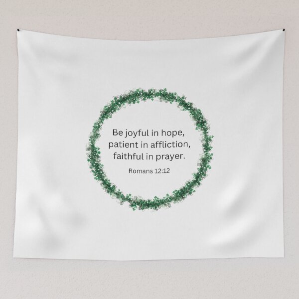 Item preview, Be Joyful In Hope Patient In Affliction Faithful In Prayer Romans 12:12 designed and sold by Loveart60.