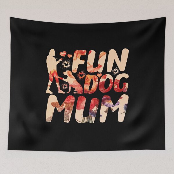 Item preview, Fun Dog Mum designed and sold by PetSafari.
