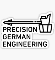 precision german engineering Sticker