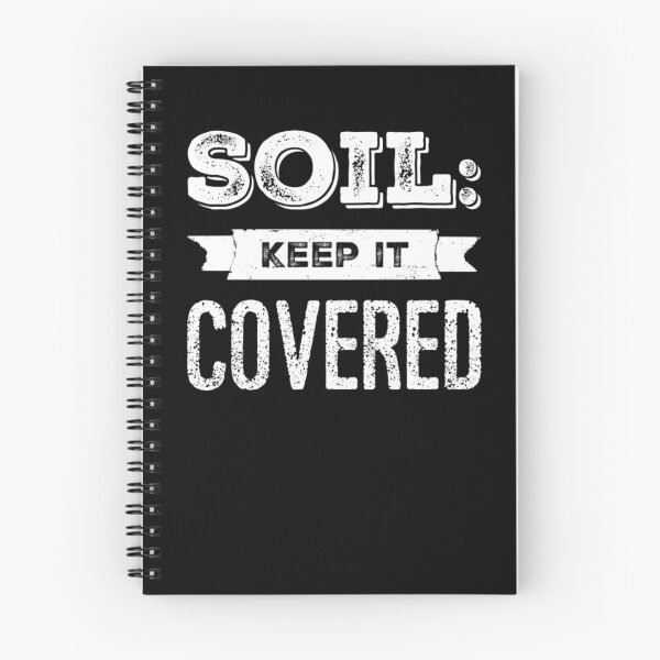Item preview, Soil: Keep it Covered designed and sold by homesteadswag.