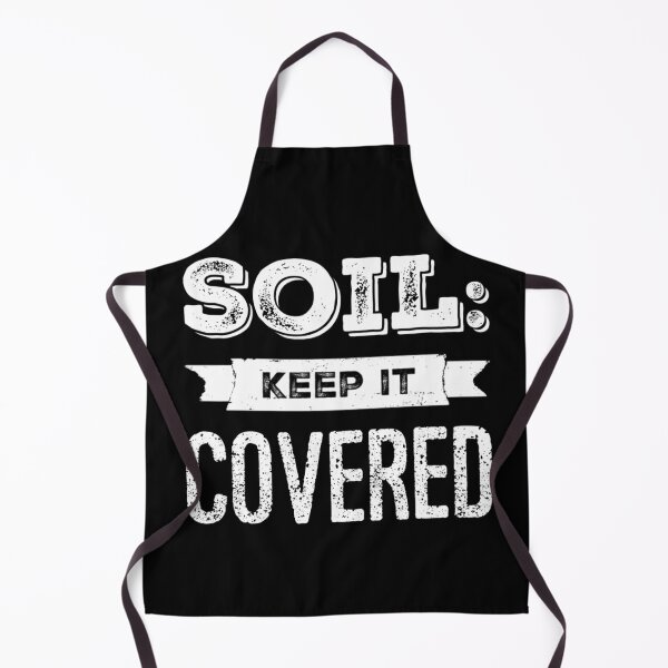 Item preview, Soil: Keep it Covered designed and sold by homesteadswag.