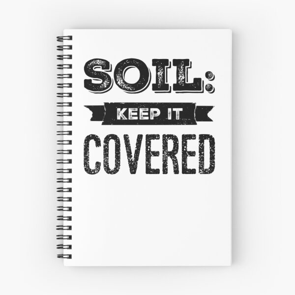 Item preview, Soil: Keep it Covered designed and sold by homesteadswag.