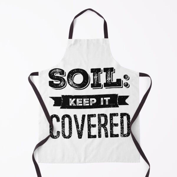 Item preview, Soil: Keep it Covered designed and sold by homesteadswag.