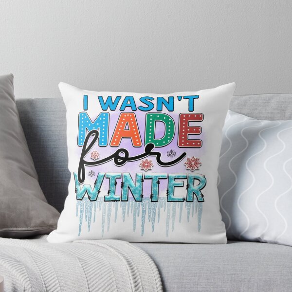Item preview, I Wasn't Made For Winter -Colorful designed and sold by BrightC.