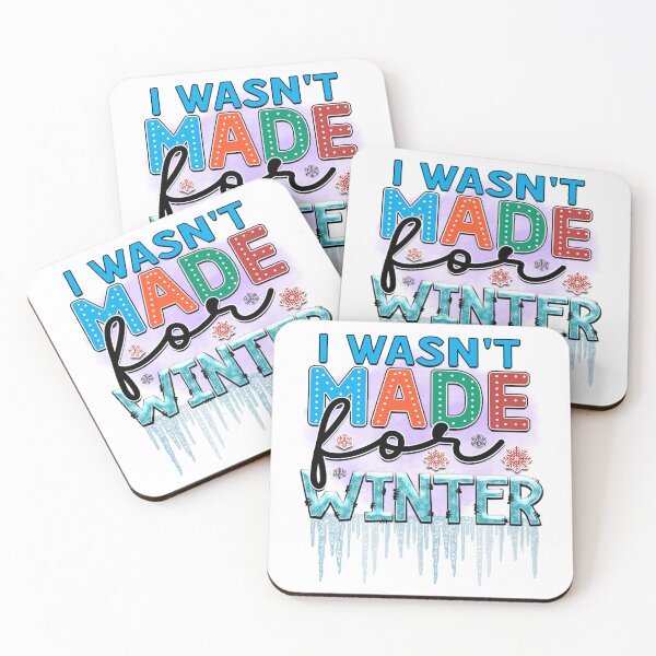 Item preview, I Wasn't Made For Winter -Colorful designed and sold by BrightC.