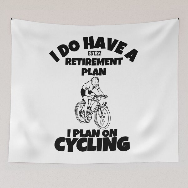 Item preview, I DO HAVE RETIREMENT PLAN I PLAN ON CYCLING designed and sold by GAADesignz.