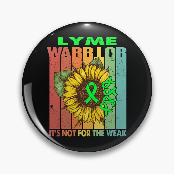 Item preview, Lyme Warrior - IT IS NOT FOR THE WEAK designed and sold by Fernandezf.