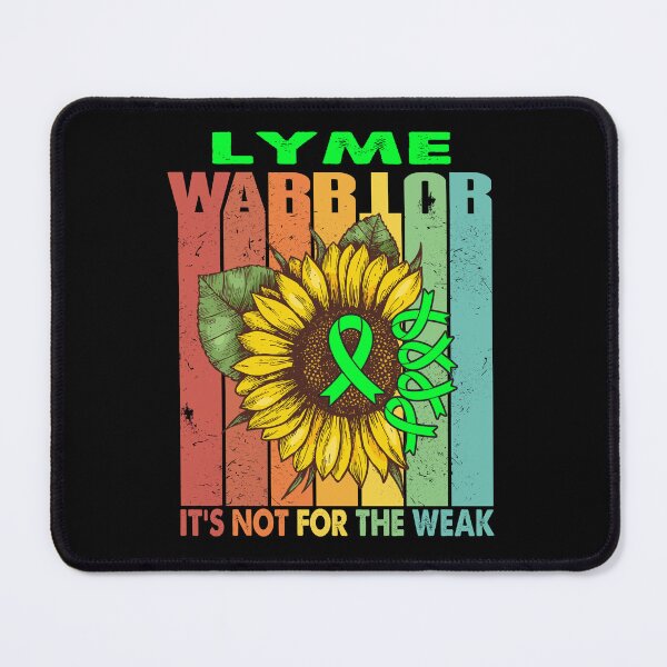 Item preview, Lyme Warrior - IT IS NOT FOR THE WEAK designed and sold by Fernandezf.