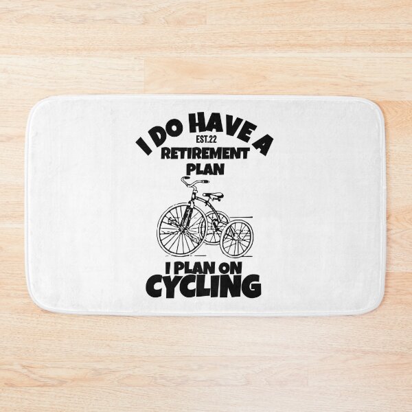 Item preview, I DO HAVE RETIREMENT PLAN I PLAN ON CYCLING designed and sold by GAADesignz.