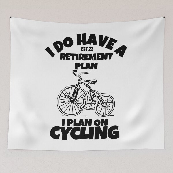 Item preview, I DO HAVE RETIREMENT PLAN I PLAN ON CYCLING designed and sold by GAADesignz.