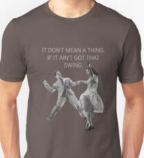 Swing Thing! Unisex T-Shirt