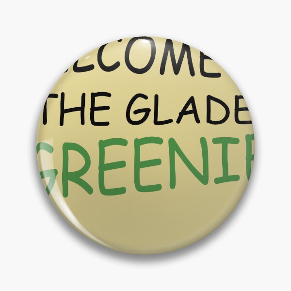 Item preview, WELCOME TO THE GLADE GREENIE designed and sold by artzaka.