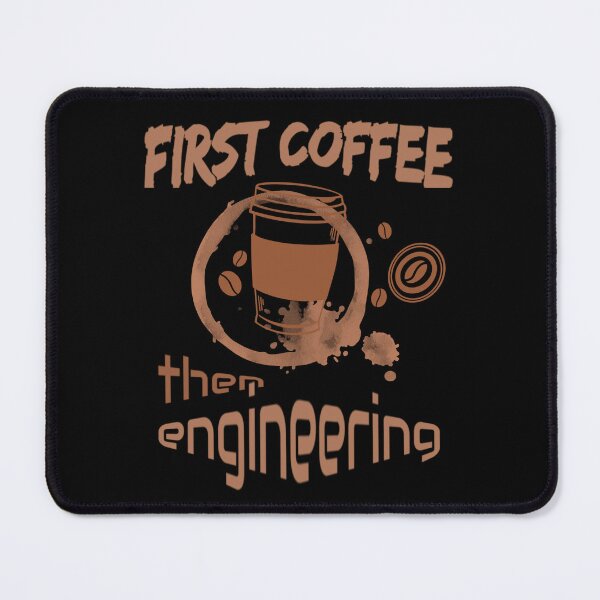 Item preview, First Coffee then Engineering designed and sold by GrumpyFella.
