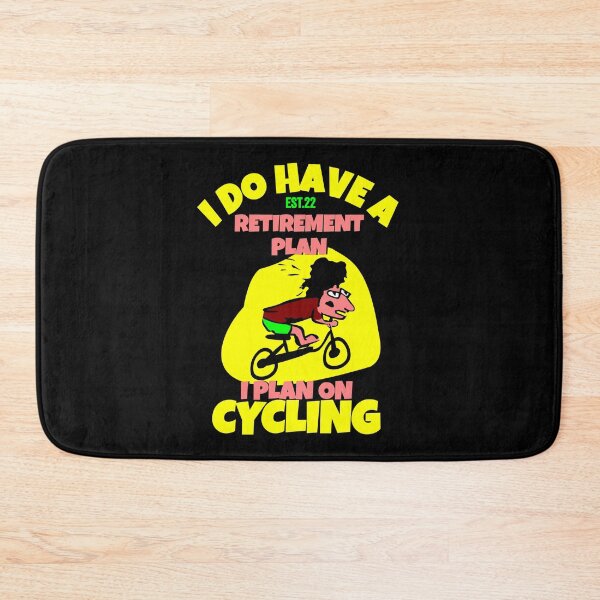 Item preview, I DO HAVE RETIREMENT PLAN I PLAN ON CYCLING designed and sold by GAADesignz.
