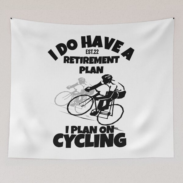 Item preview, I DO HAVE RETIREMENT PLAN I PLAN ON CYCLING designed and sold by GAADesignz.