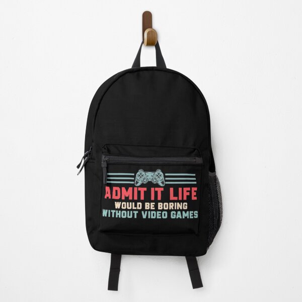 Item preview, Admit It Life Would Be Boring Without Video Games designed and sold by Desinger12.