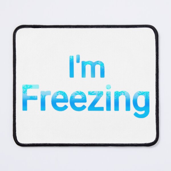 Item preview, I'm freezing designed and sold by Artistkhg.