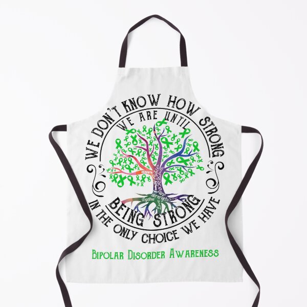 Item preview, Bipolar Disorder Awareness - Being Strong In The Only Choice We Have designed and sold by CansellBar.