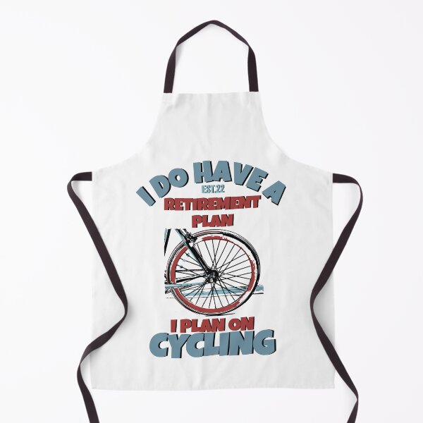 Item preview, DO HAVE RETIREMENT PLAN I PLAN ON CYCLING designed and sold by GAADesignz.
