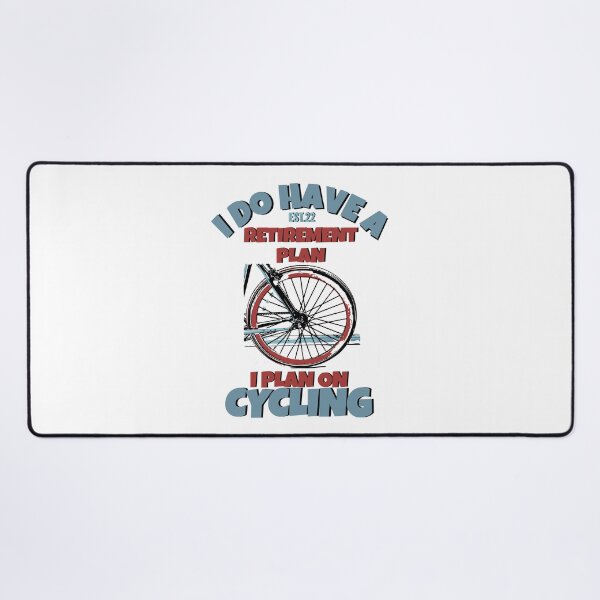 Item preview, DO HAVE RETIREMENT PLAN I PLAN ON CYCLING designed and sold by GAADesignz.