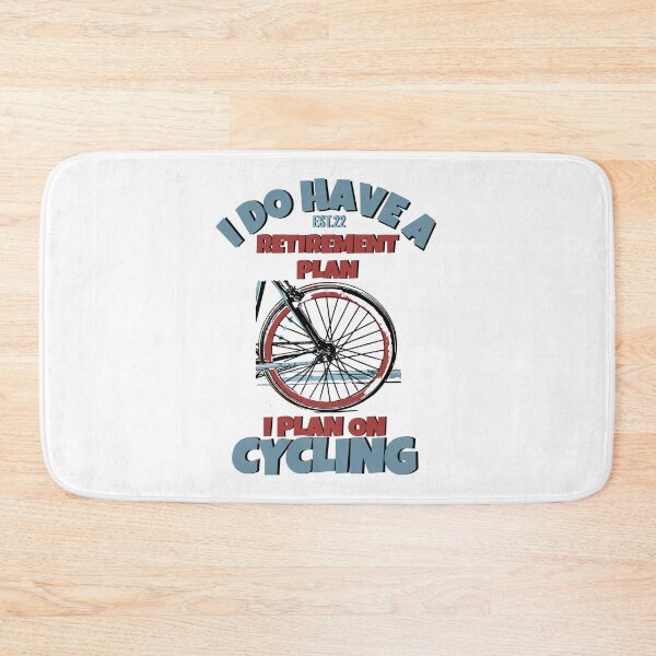 Item preview, DO HAVE RETIREMENT PLAN I PLAN ON CYCLING designed and sold by GAADesignz.