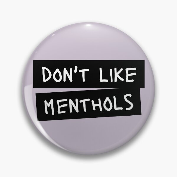 Item preview, don't like menthols quote designed and sold by bossbehaviour.