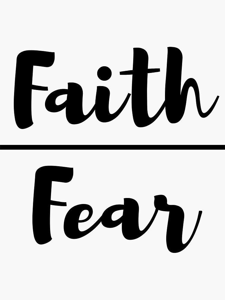 "Faith Over Fear" Sticker for Sale by TannerFox Redbubble