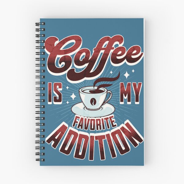 Item preview, Coffee Is My Favorite Addiction designed and sold by Pely.