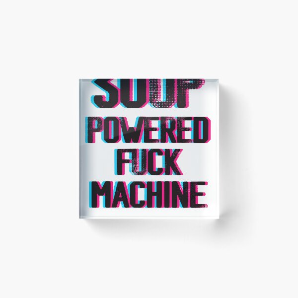Item preview, Soup Powered Fuck Machine designed and sold by justu-.