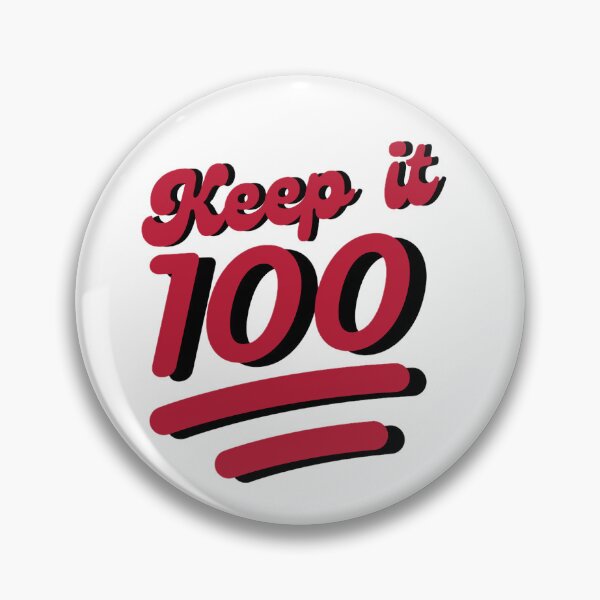 Item preview, Keep it 100 designed and sold by StikEmUp Stickers .