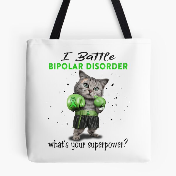 Item preview, Bipolar Disorder Warrior - I Battle Bipolar Disorder What Is Your Superpower? designed and sold by Jennpak.