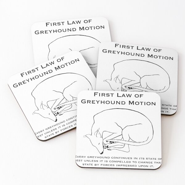 Item preview, First Law of Greyhound Motion designed and sold by GeekyGreyhound.
