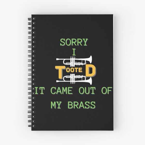 Item preview, Copy of Sorry I Tooted It Came Out Of My Brass designed and sold by NikkosDesigns.