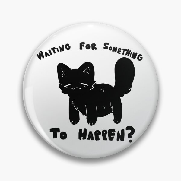 Item preview, mewo - waiting for SOMETHING to happen? designed and sold by samthedam.
