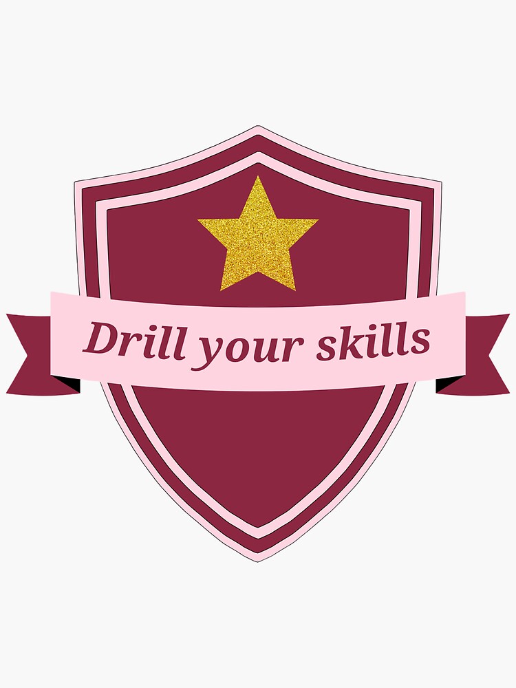 "Drill your skills " Sticker for Sale by Ayasalah123 Redbubble