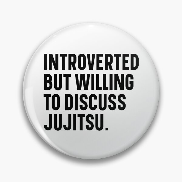 Item preview, Introverted But Willing To Discuss Jujitsu designed and sold by kamrankhan.