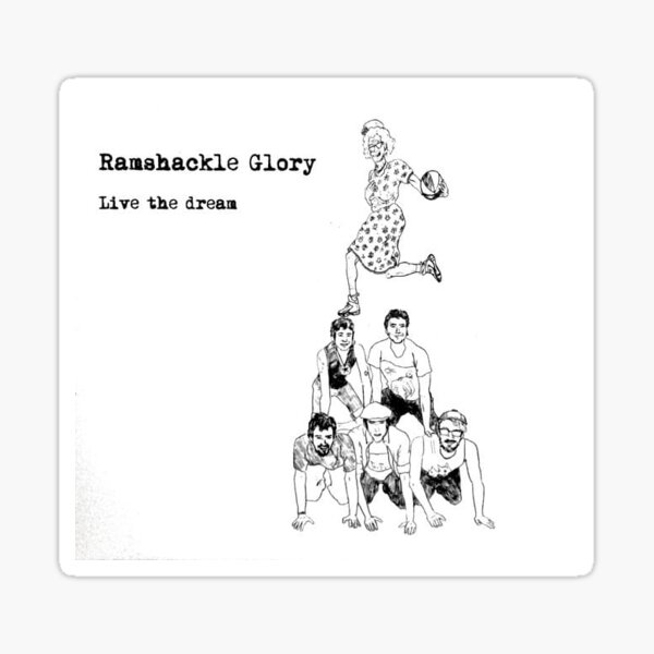 Artikel-Vorschau von RAMSHACKLE GLORY - LEBE DEN TRAUM, designt und verkauft von 501lilspoon *.