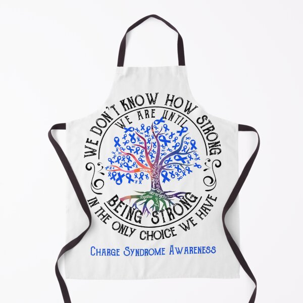 Item preview, Charge Syndrome Awareness - Being Strong In The Only Choice We Have designed and sold by CansellBar.