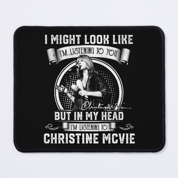 Item preview, Christine McVie Perfect R.I.P I Might Look Like I'm Listening To You But In My Head I'm Listening To Christine McVie Signature Vintage Retro Rock Pop Music designed and sold by RonZimmerman.
