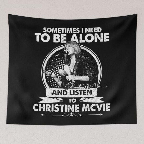 Item preview, Christine McVie Perfect Sometime I Need To Be Alone and Listen To Christine McVie R.I.P Signature Vintage Retro Rock Pop Music designed and sold by RonZimmerman.