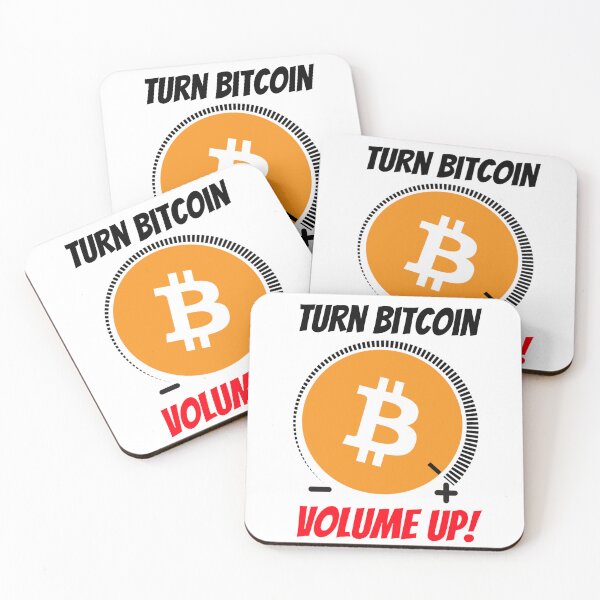 Item preview, Turn Bitcoin Volume Up designed and sold by Cryptotease.