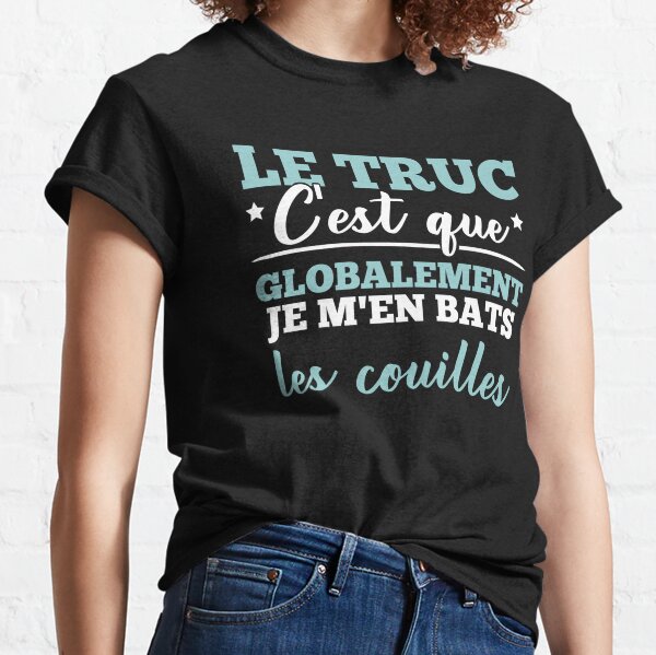 Humoristique T-Shirts for Sale