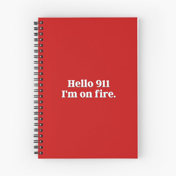 Item preview, Hello 911 I'm on fire. designed and sold by PostiveText.